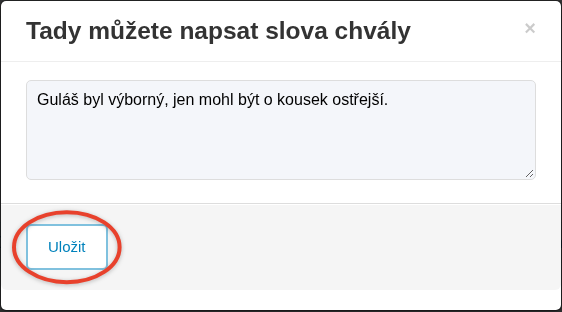 Okénko Tady můžete napsat slova chvály s vyplněným komentářem a tlačítkem Uložit
